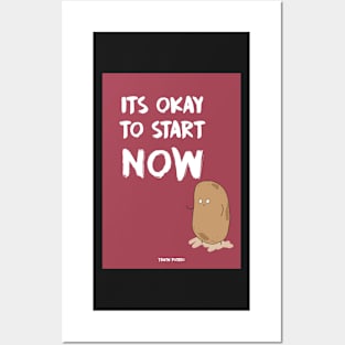 Start Now- Truth Potato Posters and Art